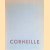 Corneille
Jean-Louis Ferrier
€ 20,00 Corneille
Jean-Louis Ferrier
€ 20,00