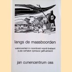 Langs de maasboorden. Wateroverlast in Noordoost Noord-Brabant. Oude verhalen opnieuw geïllustreerd
John van Zuylen
€ 12,50 Langs de maasboorden. Wateroverlast in Noordoost Noord-Brabant. Oude verhalen opnieuw geïllustreerd
John van Zuylen
€ 12,50