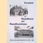 Tussen Raadhuis en Raadhuislaan: 100 jaar korps gemeentepolitie Oss 1893-1993
Bert Wattenberg e.a.
€ 12,50 Tussen Raadhuis en Raadhuislaan: 100 jaar korps gemeentepolitie Oss 1893-1993
Bert Wattenberg e.a.
€ 12,50