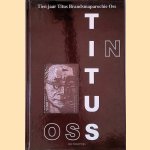 Titus in Oss: tien jaar Titus Brandsmaparochie Oss *GESIGNEERD*
Gerard Ulijn
€ 10,00