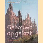Gebouwd op Geloof: monumenten van religie
A.H.M. van Schaik
€ 6,50 Gebouwd op Geloof: monumenten van religie
A.H.M. van Schaik
€ 6,50