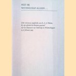 Niet bij wetenschap alleen. . . Liber amicorum aangeboden aan dr. A.J. Piekaar, bij zijn afscheid als directeur-generaal van het Ministerie van Onderwijs en Wetenschappen op 27 februari 1975
J. van Baal e.a.
€ 12,50