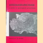 Ardnamurchan: Guide to Geological Excursions door C.D. Gribble