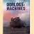 Oorlogsmachines. Te land, ter zee en in de lucht door Cornelis van Ginneken