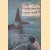 The Whale Watchers Handbook
Erich Hoyt
€ 8,00 The Whale Watchers Handbook
Erich Hoyt
€ 8,00