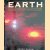 Earth. The Making, Shaping and Workings of a Planet door Derek Elsom