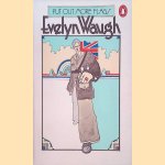 Put Out More Flags
Evelyn Waugh
€ 5,00 Put Out More Flags
Evelyn Waugh
€ 5,00