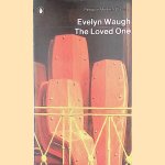 The Loved One
Evelyn Waugh
€ 5,00 The Loved One
Evelyn Waugh
€ 5,00
