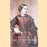 Clara Schumann, Klavier. Ein Lebensbuch door Dieter Kühn