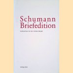 Schumann-Briefedition. Serie I Familienbriefwechsel. Band 3: Briefwechsel Robert und Clara Schumanns mit der Familie Bargiel door Eberhard Möller e.a.