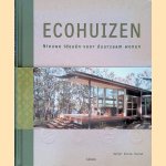 Ecohuizen. Nieuwe ideeën voor duurzaam wonen
Sergi Costa Duran
€ 10,00 Ecohuizen. Nieuwe ideeën voor duurzaam wonen
Sergi Costa Duran
€ 10,00