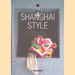 Shanghai Style
Angelika Taschen
€ 6,00 Shanghai Style
Angelika Taschen
€ 6,00