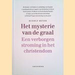 Het mysterie van de graal. Een verborgen stroming in het christendom
Rudolf Meyer
€ 6,00 Het mysterie van de graal. Een verborgen stroming in het christendom
Rudolf Meyer
€ 6,00