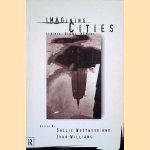 Imagining Cities: Scripts, Signs and Memories
Sallie Westwood e.a.
€ 8,00 Imagining Cities: Scripts, Signs and Memories
Sallie Westwood e.a.
€ 8,00