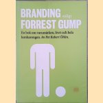 Branding enligt Forrest Gump. En bok om varumärken, livet och hela konkarongen
Per Robert Öhlin
€ 20,00