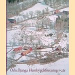 Örkelljunga Hembygdsförening 75 år. En jubileumsskrift
Nils-Arvid Bringéus
€ 15,00 Örkelljunga Hembygdsförening 75 år. En jubileumsskrift
Nils-Arvid Bringéus
€ 15,00