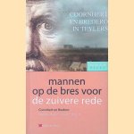 Mannen op de bres voor de zuivere rede. Coornhert em Bredero in Teylers - Haarlem - 16 september 2018
Dick van Niekerk e.a.
€ 5,00 Mannen op de bres voor de zuivere rede. Coornhert em Bredero in Teylers - Haarlem - 16 september 2018
Dick van Niekerk e.a.
€ 5,00
