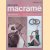 Step-By-Step Macrame: A Complete Introduction to the Craft of Creative Knotting
Mary Walke Phillips
€ 8,00 Step-By-Step Macrame: A Complete Introduction to the Craft of Creative Knotting
Mary Walke Phillips
€ 8,00