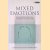 Mixed Emotions: Anthropological Studies of Feeling
Kay Milton e.a.
€ 20,00