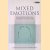 Mixed Emotions: Anthropological Studies of Feeling
Kay Milton e.a.
€ 20,00 Mixed Emotions: Anthropological Studies of Feeling
Kay Milton e.a.
€ 20,00