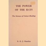 The power of the rays; the science of colour-healing
S.G.J. Ouseley
€ 7,50 The power of the rays; the science of colour-healing
S.G.J. Ouseley
€ 7,50
