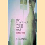 The Imagined World Made Real: Towards a Natural Science of Culture
H.C. Plotkin
€ 9,50