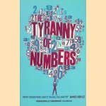 The Tyranny of Numbers. Why Counting Can't Make Us Happy
David Boyle
€ 6,00 The Tyranny of Numbers. Why Counting Can't Make Us Happy
David Boyle
€ 6,00