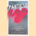 The Particle Zoo: The Search for the Fundamental Nature of Reality
Gavin Hesketh
€ 10,00 The Particle Zoo: The Search for the Fundamental Nature of Reality
Gavin Hesketh
€ 10,00