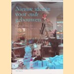 Nieuwe ideeën voor oude gebouwen. Creatieve economie en stedelijke herontwikkeling
Jeroen Saris e.a.
€ 8,00 Nieuwe ideeën voor oude gebouwen. Creatieve economie en stedelijke herontwikkeling
Jeroen Saris e.a.
€ 8,00