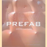 New Prefab: Architecture
Sergi Costa Duran
€ 20,00 New Prefab: Architecture
Sergi Costa Duran
€ 20,00