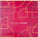 Designing for the Future / Tulevaisuutta muotoilemassa
Anna-Maija Ylimaula e.a.
€ 20,00 Designing for the Future / Tulevaisuutta muotoilemassa
Anna-Maija Ylimaula e.a.
€ 20,00