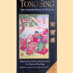 Tong Sing: The Book of Wisdom Based on the Ancient Chinese Almanac door Charles Windridge e.a.