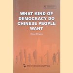 What Kind of Democracy Do Chinese People Want
Zhang Mingshu
€ 25,00 What Kind of Democracy Do Chinese People Want
Zhang Mingshu
€ 25,00
