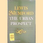 The urban prospect
Lewis Mumford
€ 10,00 The urban prospect
Lewis Mumford
€ 10,00
