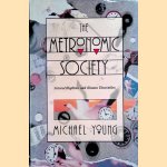 The Metronomic Society: Natural Rhythms and Human Timetables
Michael Dunlop Young
€ 15,00