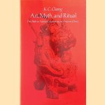 Art, Myth and Ritual : The Path to Political Authority in Ancient China
K.C. Chang
€ 12,50 Art, Myth and Ritual : The Path to Political Authority in Ancient China
K.C. Chang
€ 12,50