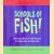 Schools of Fish! Welcome Back to the Reason You Became an Educator
Philip Strand e.a.
€ 8,00