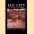 The City: An Urban Cosmology door Joseph Grange