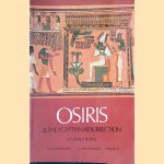 Osiris and the Egyptian Resurrection. Volume 2 door E.A. Wallis Budge