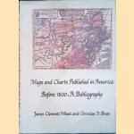 Maps and Charts Published in America Before 1800: A Bibliography
James Clements Wheat e.a.
€ 30,00