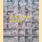 Benjamin Appel: Wie der Vogel in seinem Nest
Thomas Elsen e.a.
€ 10,00 Benjamin Appel: Wie der Vogel in seinem Nest
Thomas Elsen e.a.
€ 10,00