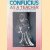 Confucius as a Teacher: The Philosophy of Confucius with Special Reference to Its Educational Implications
Chen Jingpan
€ 12,50 Confucius as a Teacher: The Philosophy of Confucius with Special Reference to Its Educational Implications
Chen Jingpan
€ 12,50
