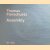 Thomas Florschuetz: Assembly *SIGNED*
Thomas Florschuetz e.a.
€ 30,00