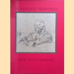 European Drawings From the Fitzwilliam. Lent by the Syndics of the Fitzwilliam Museum, University of Cambridge door Michael Jaffé