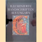 Illuminierte Handschriften aus Ungarn vom 11. - 16. Jahrhundert
Ilona Berkovits
€ 10,00 Illuminierte Handschriften aus Ungarn vom 11. - 16. Jahrhundert
Ilona Berkovits
€ 10,00