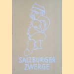 Salzburger Zwerge
Erwin Grimmelsberger
€ 9,00
