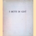 I detti di Gesù
Alberto Pincherle
€ 20,00 I detti di Gesù
Alberto Pincherle
€ 20,00