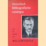 Thematisch-bibliografische catalogus van de werken van Willem Pijper (1894-1947) door W.C.M. Kloppenburg