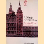 A King's Architecture: Christian IV and his Buildings
J.A. Skovgaard
€ 15,00 A King's Architecture: Christian IV and his Buildings
J.A. Skovgaard
€ 15,00