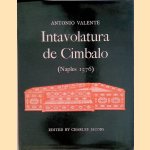 Intavolatura de Cimbalo (Naples 1576)
Antonio Valente e.a.
€ 100,00 Intavolatura de Cimbalo (Naples 1576)
Antonio Valente e.a.
€ 100,00
